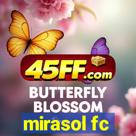mirasol fc